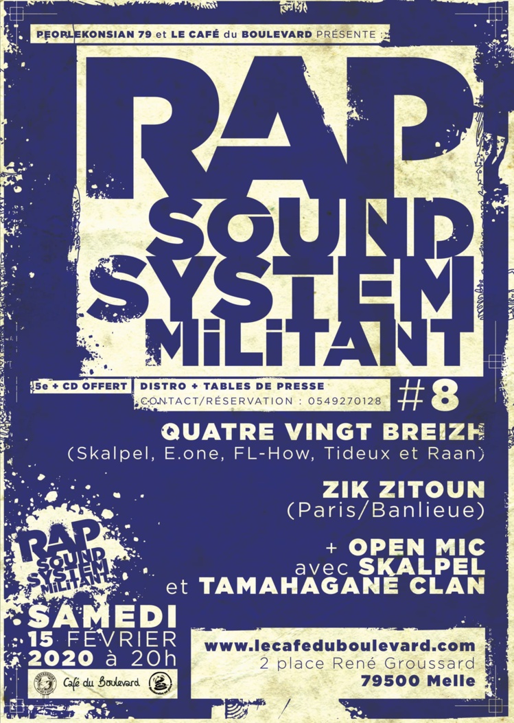 Soirée "Rap & Sound System militant #8" le 15 février 2020 à Melle (79) Soirée "Rap & Sound System militant #8" le 15 février 2020 à Melle (79)