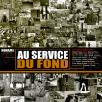 Compilation 'Au service du fond' réalisée par Noname Compilation 'Au service du fond' réalisée par Noname