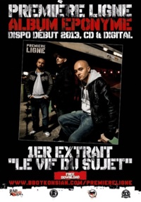 'Le vif du sujet', premier extrait de l'album éponyme de Première Ligne 'Le vif du sujet', premier extrait de l'album éponyme de Première Ligne