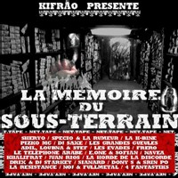 Kifrão présente 'La mémoire du sous-terrain'