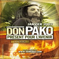 1er album de Don Pako dans les bacs en janvier 2007 1er album de Don Pako dans les bacs en janvier 2007