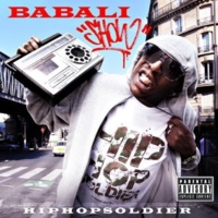 'Hip-Hop soldier', l'album solo de Babali Show 'Hip-Hop soldier', l'album solo de Babali Show