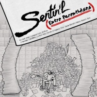 Sentin'l 'Si tout s'arrête' Sentin'l 'Si tout s'arrête'