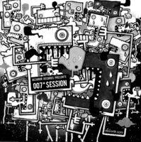 'Session 007' de Dezordr Records à télécharger 'Session 007' de Dezordr Records à télécharger