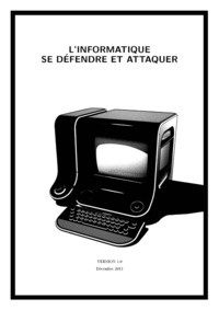 L’informatique: se défendre et attaquer