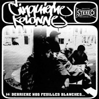 Cinquième Kolonne 'Derrière nos feuilles blanches' Cinquième Kolonne 'Derrière nos feuilles blanches'