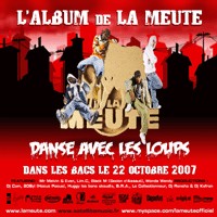 L'album de La Meute 'Danse avec les loups' dans les bacs L'album de La Meute 'Danse avec les loups' dans les bacs