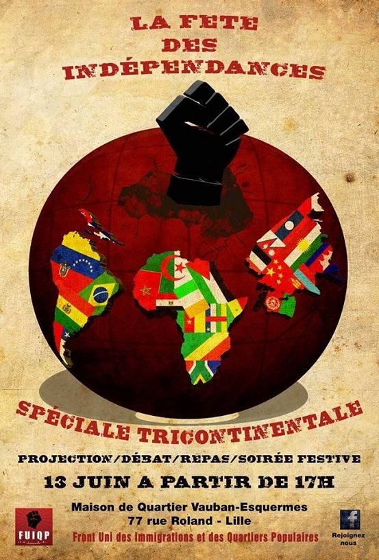 'Fête des indépendances - Spéciale Tricontinentale' le 13 juin 2015 à Lille 'Fête des indépendances - Spéciale Tricontinentale' le 13 juin 2015 à Lille