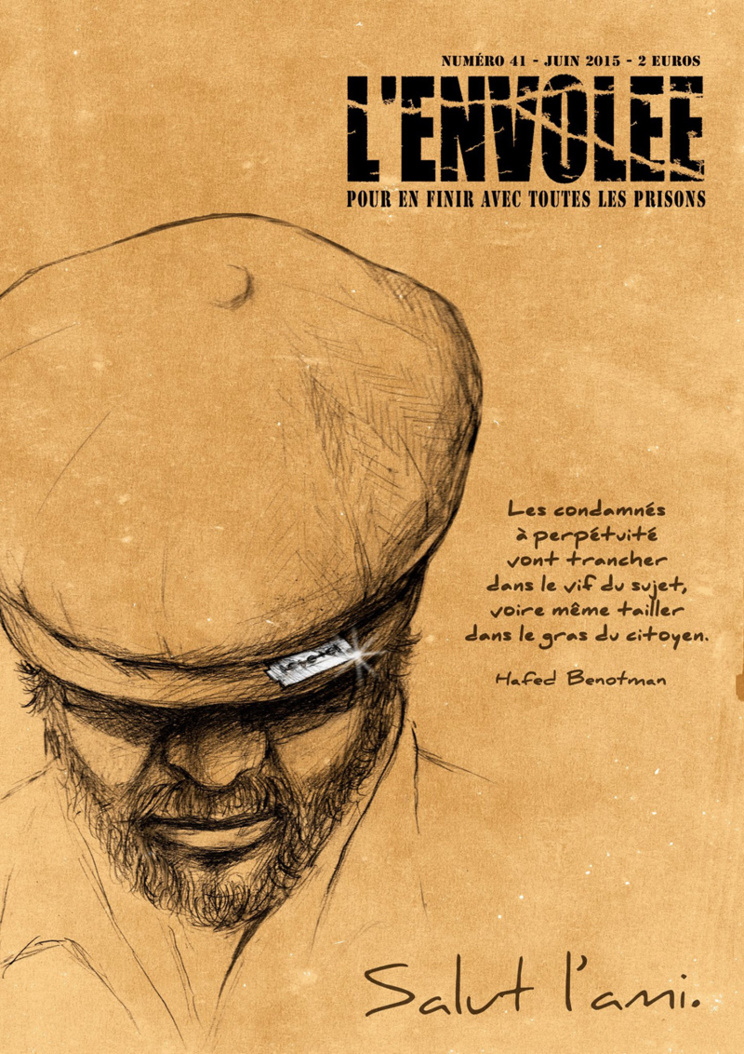 Sortie du numéro 41 de L'Envolée, journal pour en finir avec toutes les prisons Sortie du numéro 41 de L'Envolée, journal pour en finir avec toutes les prisons
