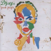 Premier album de Djaya 'Poor people'