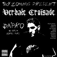 Skyzominus présente: Da'Pro 'Verbale croisade' Skyzominus présente: Da'Pro 'Verbale croisade'