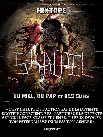 Flyers de la Mixtape de Skalpel 'Du miel, du rap et des guns'