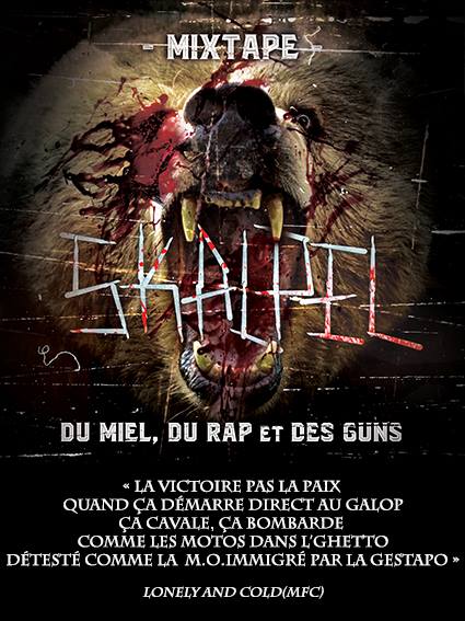 Flyers de la Mixtape de Skalpel 'Du miel, du rap et des guns'