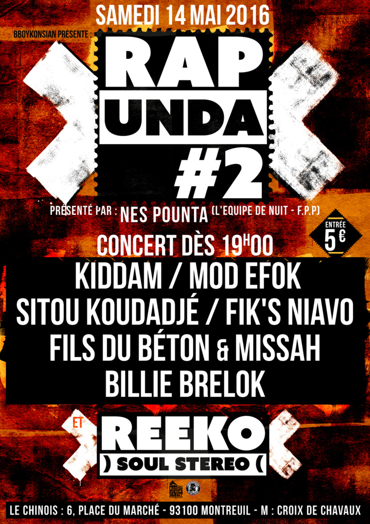 BBoyKonsian présente la soirée 'Rap Unda #2' le 14 mai 2016 à Montreuil BBoyKonsian présente la soirée 'Rap Unda #2' le 14 mai 2016 à Montreuil