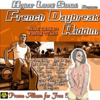 Higher Level Sound présente la Net-Tape 'French Daybreak Riddim'