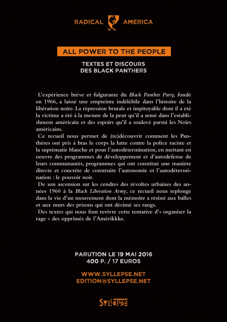 Sortie du livre 'All power to the people - Textes et discours des Black Panthers' le 19 mai 2016 Sortie du livre 'All power to the people - Textes et discours des Black Panthers' le 19 mai 2016