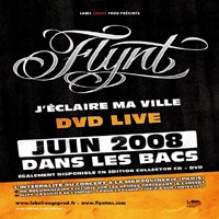 Le concert de Flynt à la Maroquinerie en DVD le 02 juin 2008 Le concert de Flynt à la Maroquinerie en DVD le 02 juin 2008