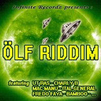 Nouvelle Net-tape réalisée par Infinite Recordz sur le 'Ölf Riddim' Nouvelle Net-tape réalisée par Infinite Recordz sur le 'Ölf Riddim'