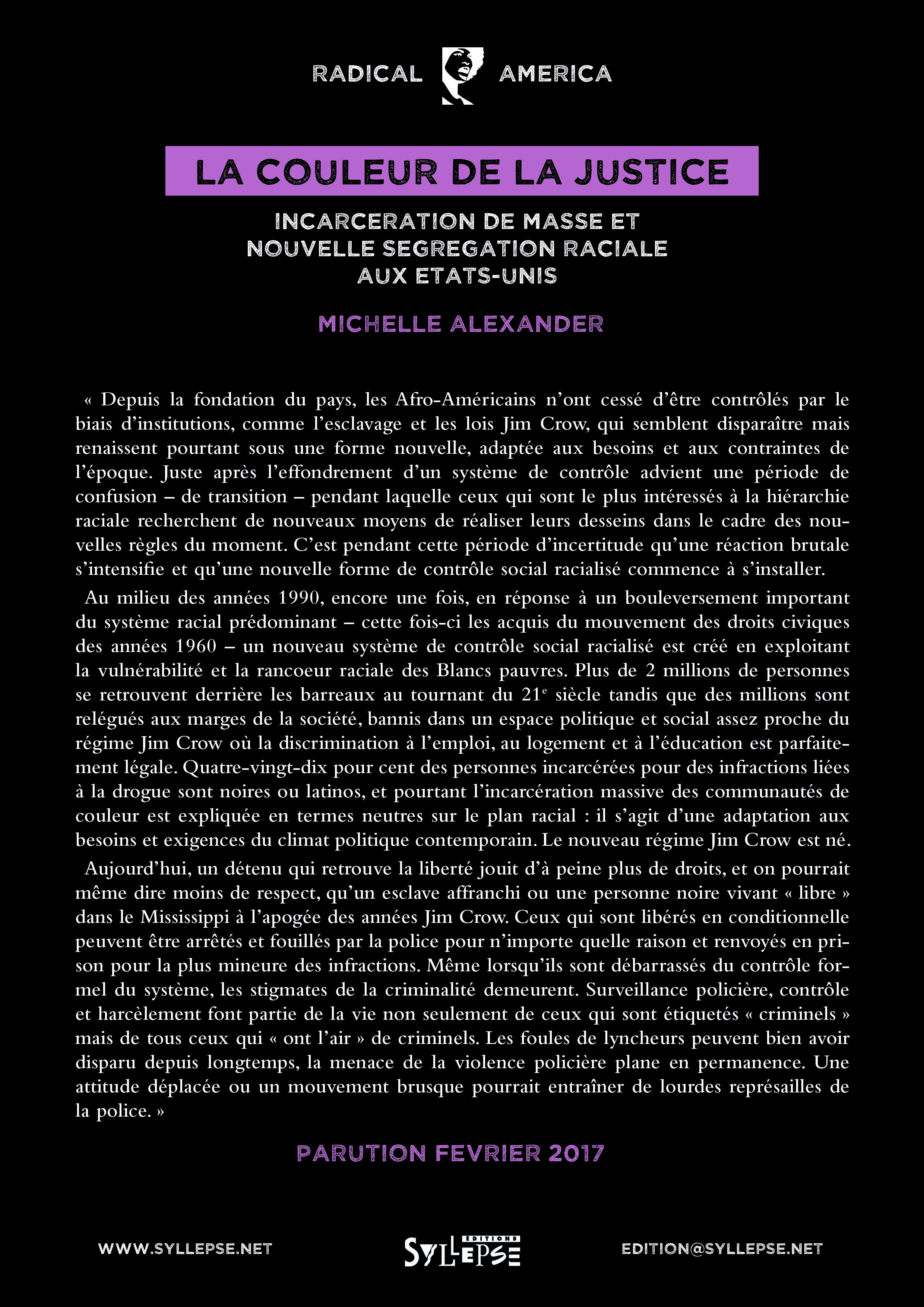 Parution en février 2017 du livre de Michelle Alexander 'La couleur de la justice - Incarcération de masse et nouvelle ségrégation raciale aux Etats-unis'