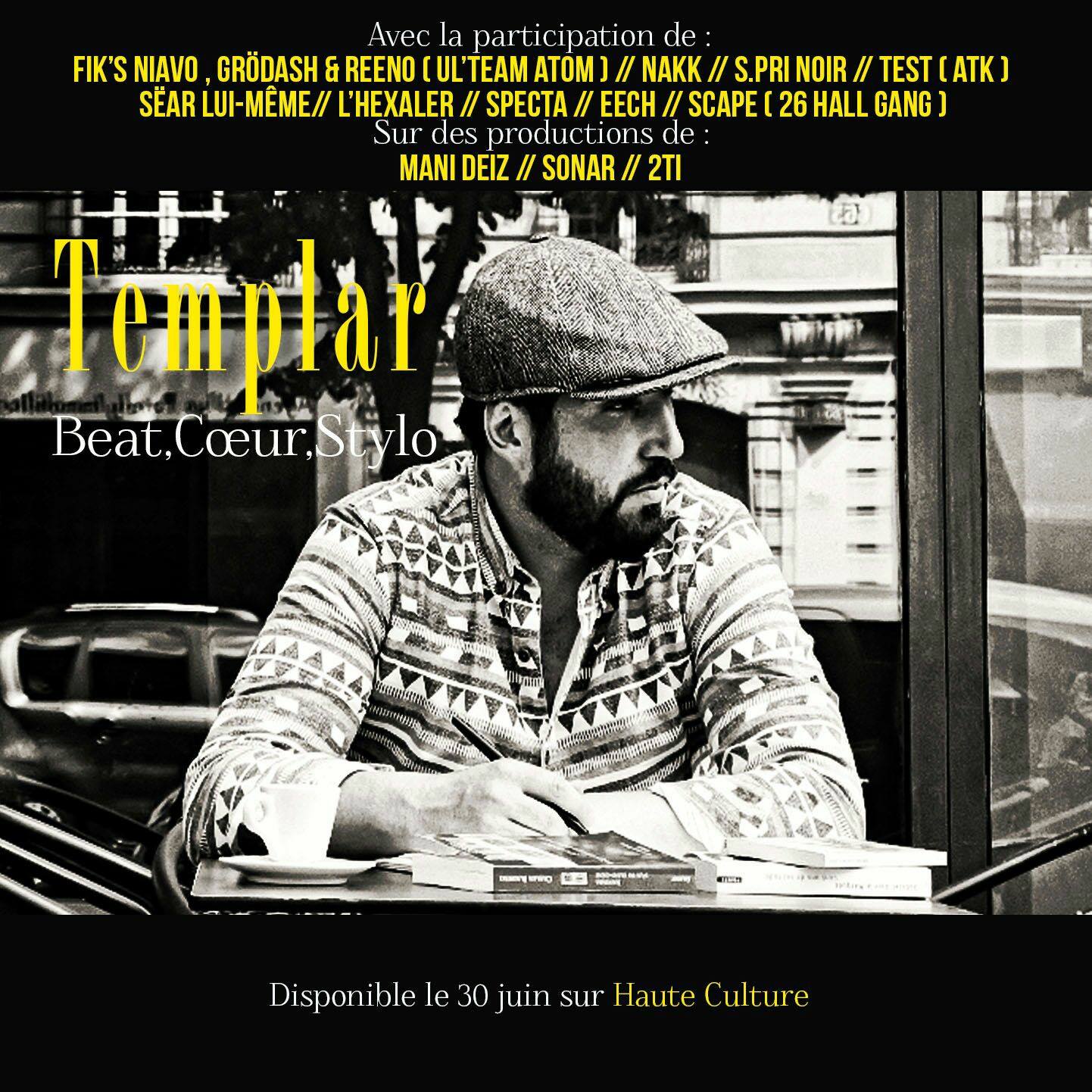 Mixtape de Templar "Beat, cœur, stylo" disponible en libre téléchargement Mixtape de Templar "Beat, cœur, stylo" disponible en libre téléchargement