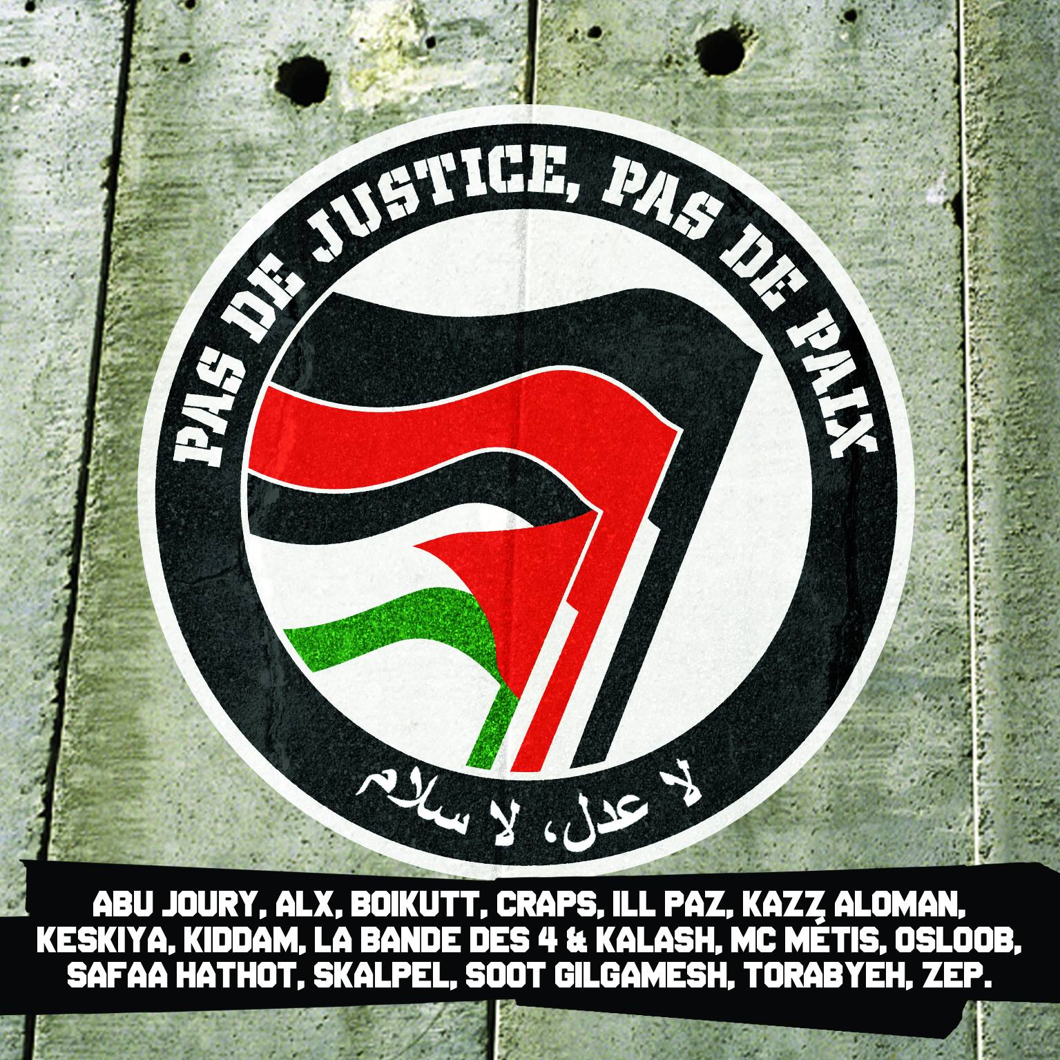 Sortie de la Mixtape 'Pas de justice, pas de paix' en été 2015