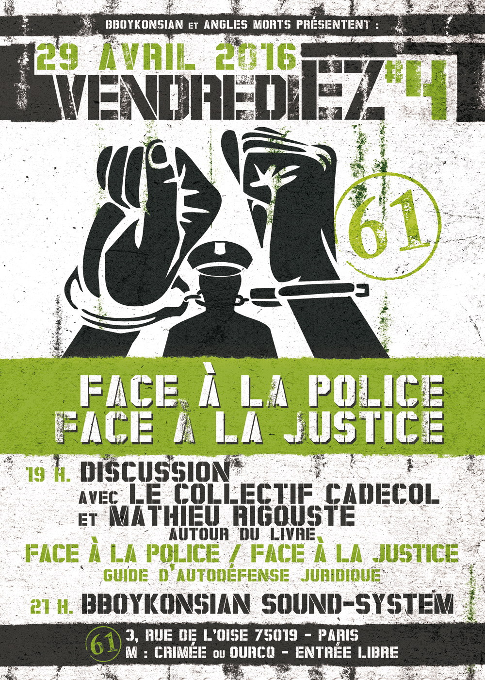 VendrediEZ #4 : Discussion avec CADECOL et Mathieu Rigouste autour du livre 'Face à la police / Face à la justice' le vendredi 29 avril 2016 à Paris