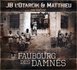 JB L'Otarcik &amp; Matthieu 'Le faubourg des damnés'