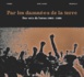 Par les damné.e.s de la terre