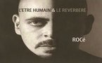 Rocé 'L'être humain et le réverbère'