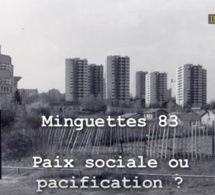 Minguettes 1983 - Paix sociale ou pacification ?