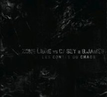 Zone Libre vs Casey &amp; B.James 'Les contes du chaos'
