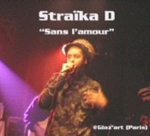 Straïka D 'Sans l'amour'