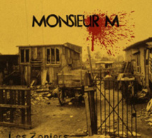 Monsieur M 'Les zoniers'