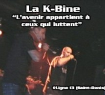 La K-Bine 'L'avenir appartient à ceux qui luttent'