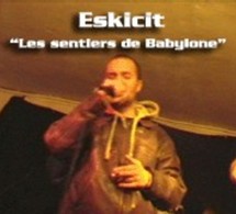 Eskicit 'Les sentiers de Babylone'