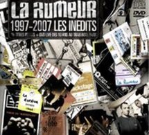 La Rumeur '1997-2007 Les inédits'