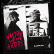 Viktor & The Haters "Blackout (I)"