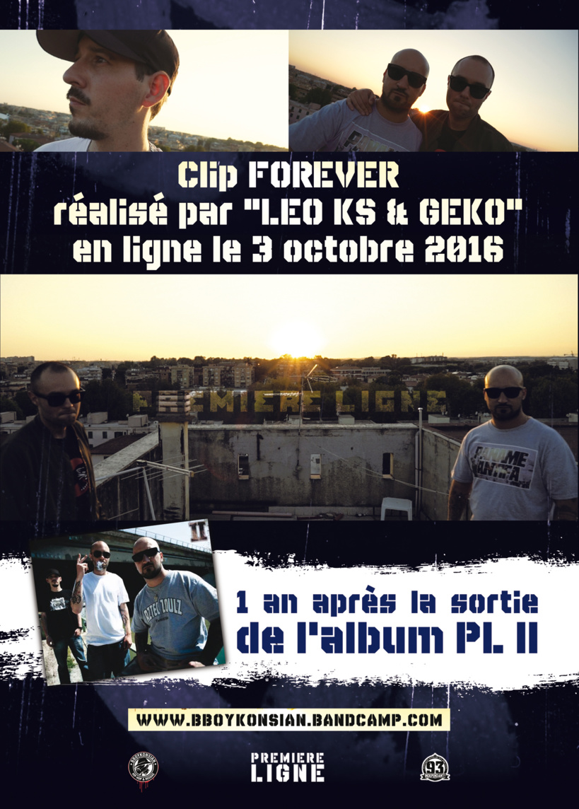 Sortie du clip 'Forever' de Première Ligne le 3 octobre 2016 Sortie du clip 'Forever' de Première Ligne le 3 octobre 2016