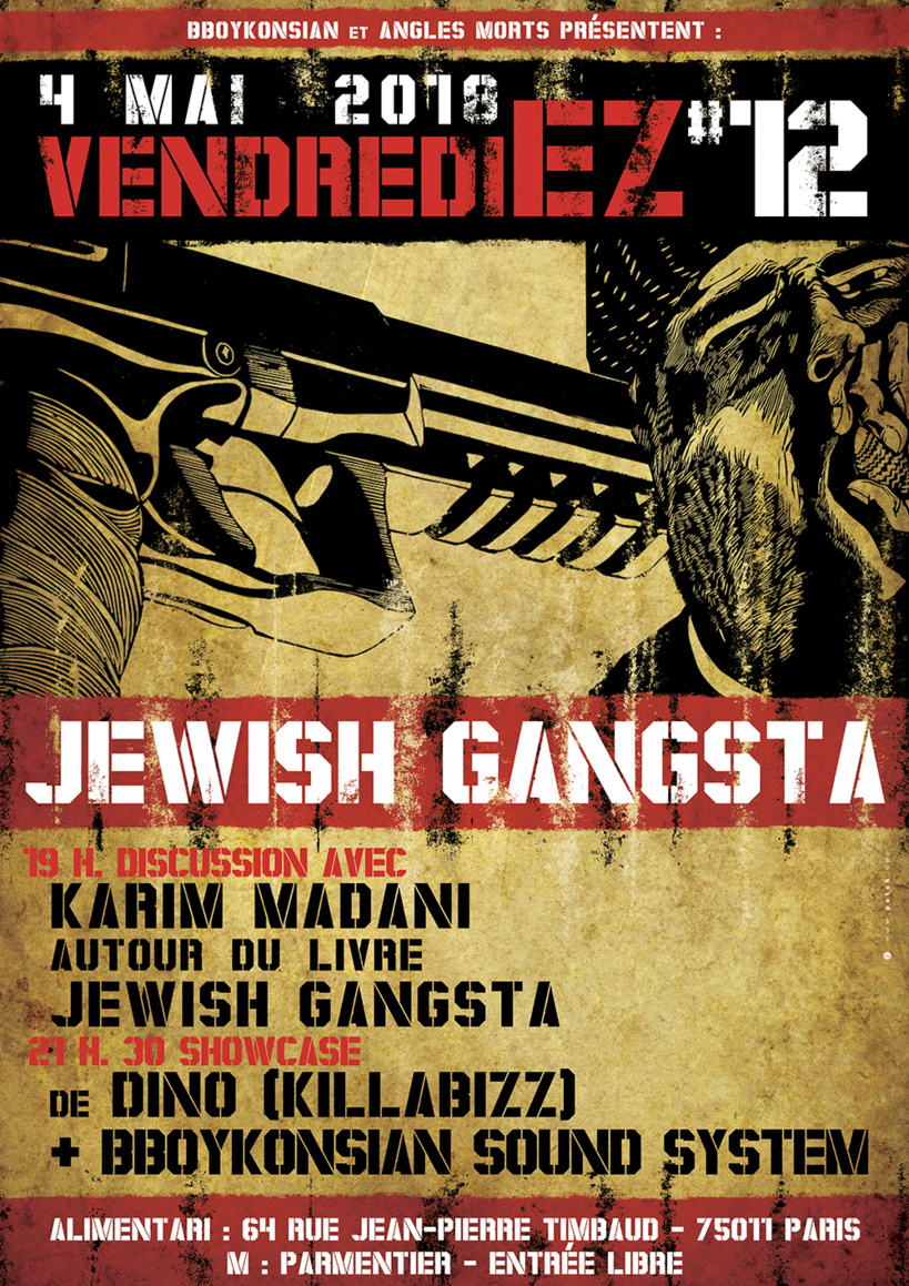 Discussion autour du livre "Jewish gangsta" + BBoyKonsian Sound System à Paris le 04 mai 2018 Discussion autour du livre "Jewish gangsta" + BBoyKonsian Sound System à Paris le 04 mai 2018