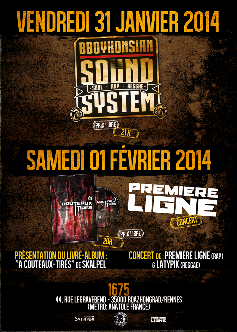 BBoyKonsian Sound System + Présentation du livre-album 'A couteaux-tirés' + Première Ligne & Latypik à Rennes les 31 janvier et 1er février 2014