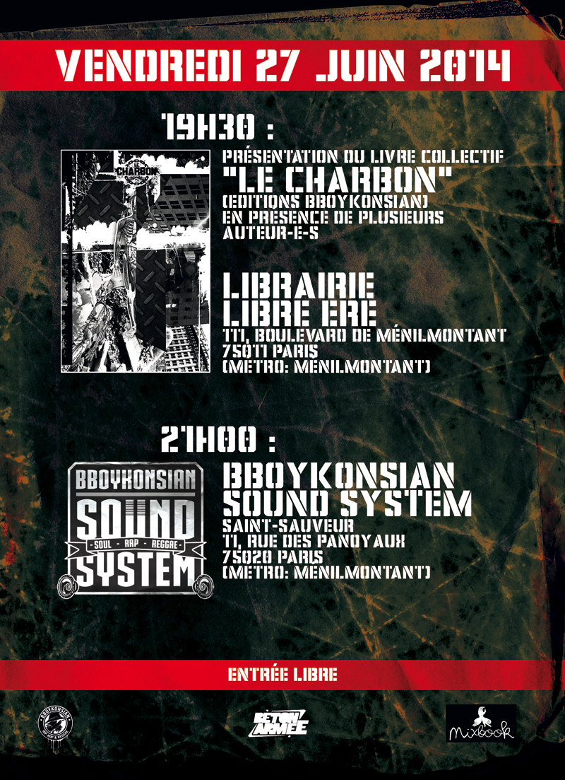 Présentation du livre 'Le charbon' + BBoyKonsian Sound System à Paris le 27 juin 2014