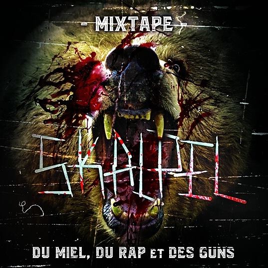 Flyers de la Mixtape de Skalpel 'Du miel, du rap et des guns'