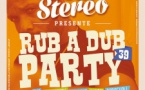 Rub A Dub Party #39 : Soul Stereo Sound