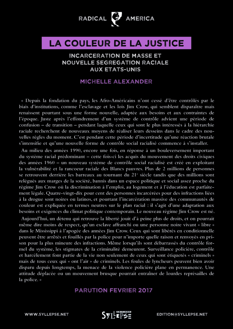 Parution en février 2017 du livre de Michelle Alexander 'La couleur de la justice - Incarcération de masse et nouvelle ségrégation raciale aux Etats-unis'