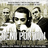 Demi Portion & The Soulchildren 'Le ghetto humanitaire' Demi Portion & The Soulchildren 'Le ghetto humanitaire'