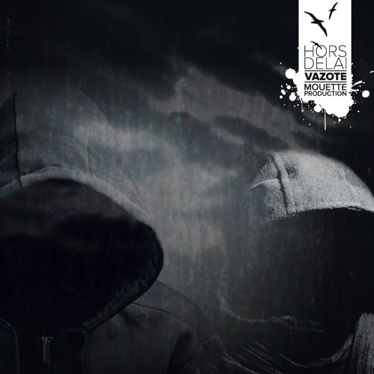 L'album "Hors délai" de Vazote et Fucky L'album "Hors délai" de Vazote et Fucky