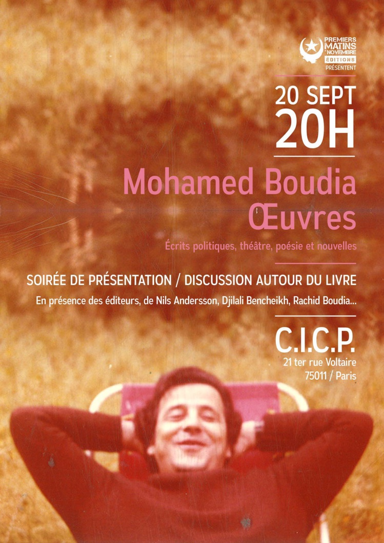 Soirée de présentation du livre "Mohamed Boudia - Oeuvres" le 20 septembre 2017 à Paris Soirée de présentation du livre "Mohamed Boudia - Oeuvres" le 20 septembre 2017 à Paris