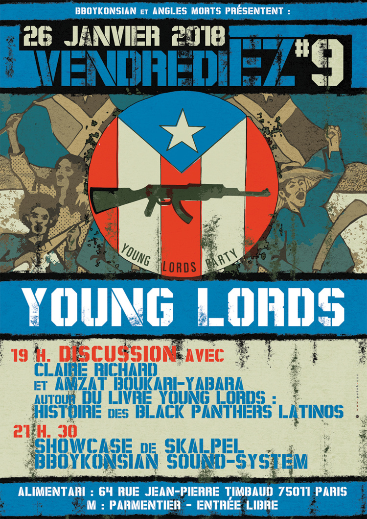 VendrediEZ #9 : Discussion autour du livre "Young Lords : histoire des Black Panthers latinos" le 26 janvier 2018 à Paris VendrediEZ #9 : Discussion autour du livre "Young Lords : histoire des Black Panthers latinos" le 26 janvier 2018 à Paris