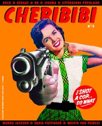 Sortie prochaine du 'Chéribibi N°5' Sortie prochaine du 'Chéribibi N°5'