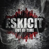 Sortie de la mixtape 'Out of time' d'Eskicit le 19 novembre 2010